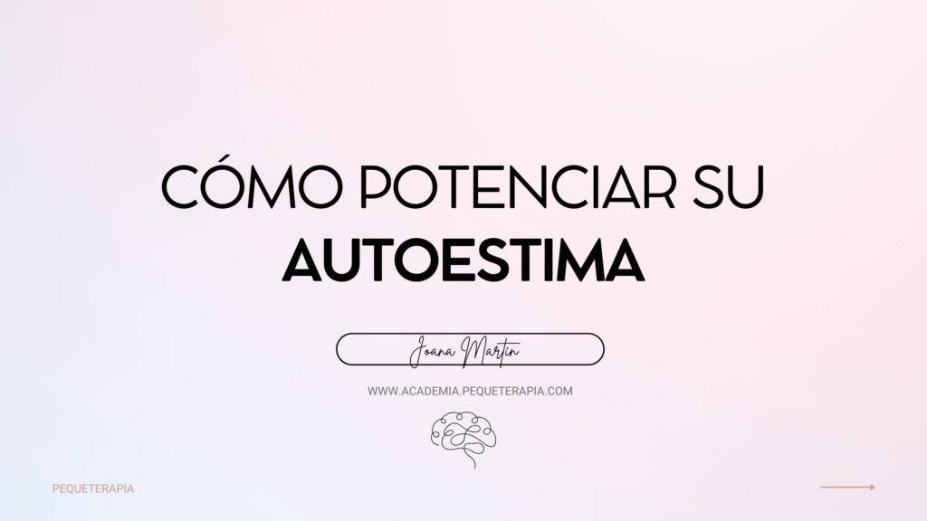 POTENCIAR AUTOESTIMA