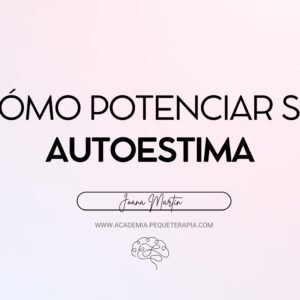 POTENCIAR AUTOESTIMA