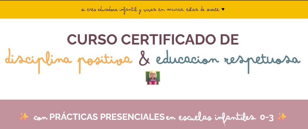 Curso certificado: disciplina positiva & educación respetuosa (con prácticas)